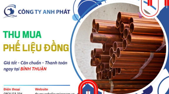 Thu Mua Phế Liệu Đồng Tại Bình Thuận Giá Cao - Thu Mua Tận Nơi Công Trình